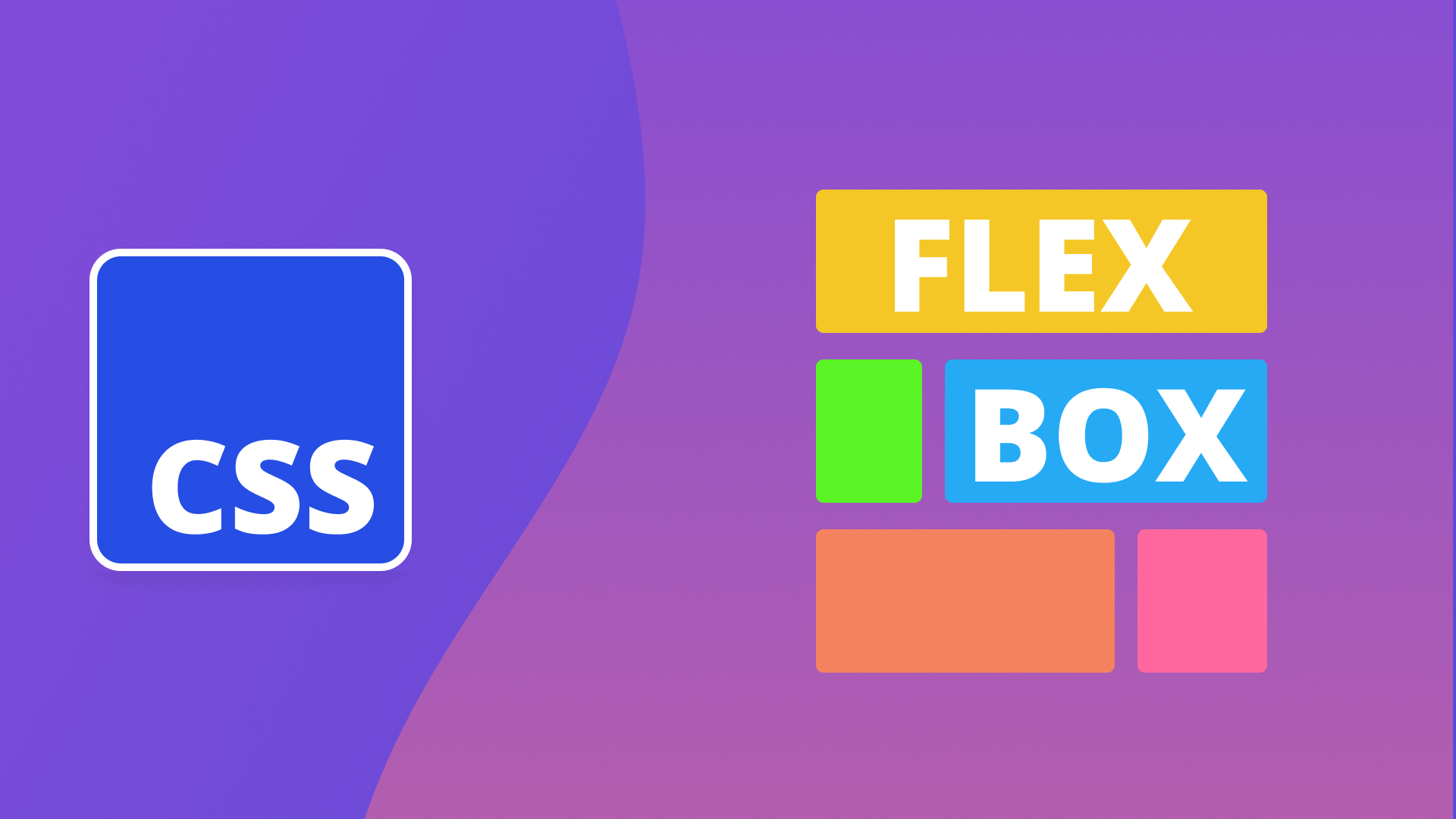 CSS Flexbox - полный курс и практика его использования